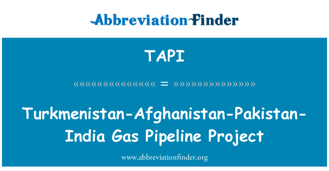TAPI: Turkmenistan-Afganistan-Pakistan-Indija projekt plinovoda