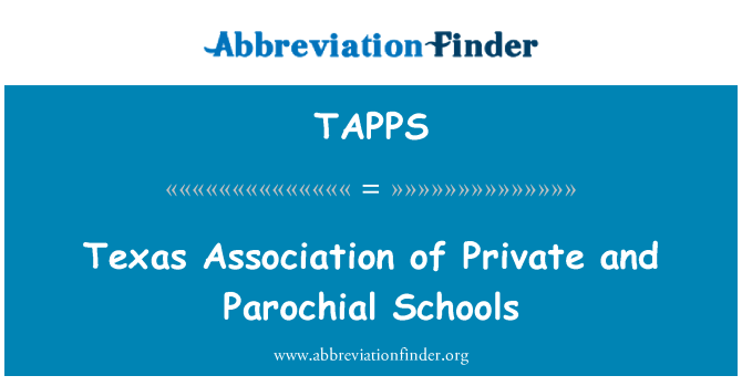 TAPPS: Texas Association of Private and Parochial Schools