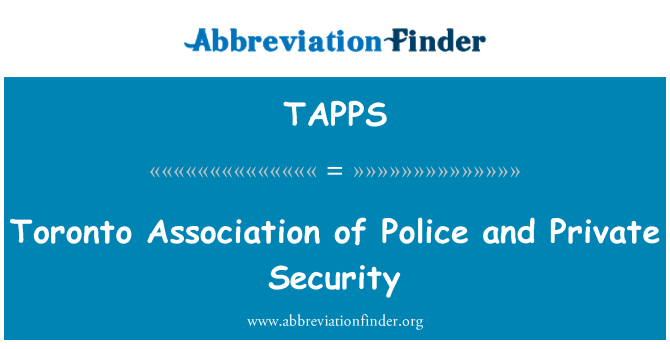 TAPPS: Toronto Association of Police and Private Security