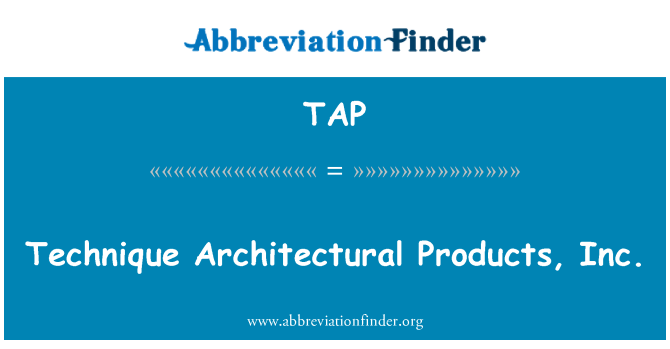 TAP: Техніка архітектурних Products, Inc