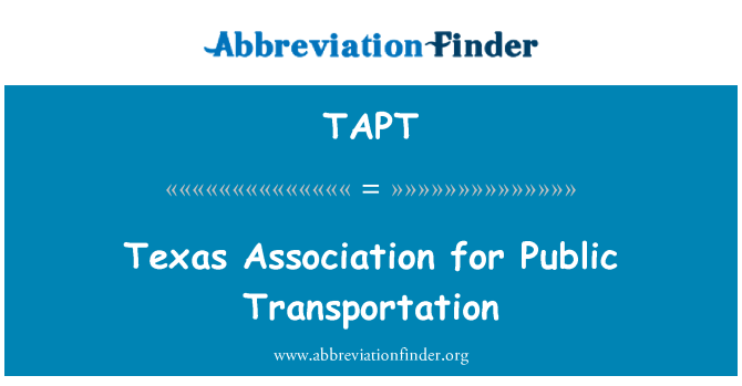 TAPT: Texas Association für die öffentlichen Verkehrsmittel