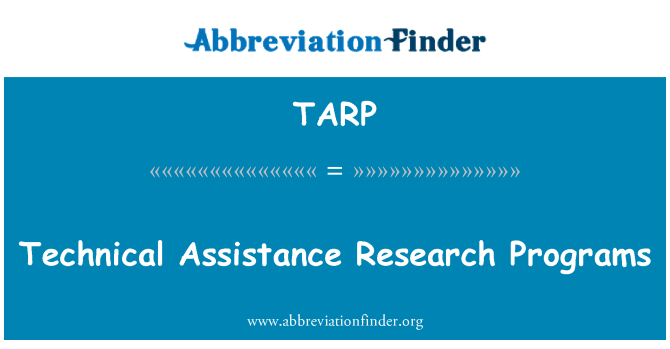 TARP: Technical Assistance Research Programs