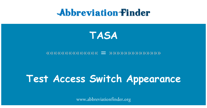 TASA: Test Access Switch apparence