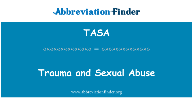 TASA: Trauma und sexuellem Missbrauch