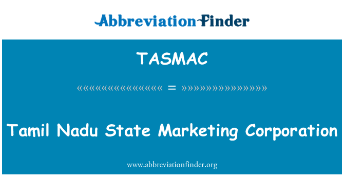 TASMAC: Tamil Nadu valsts Marketing Corporation