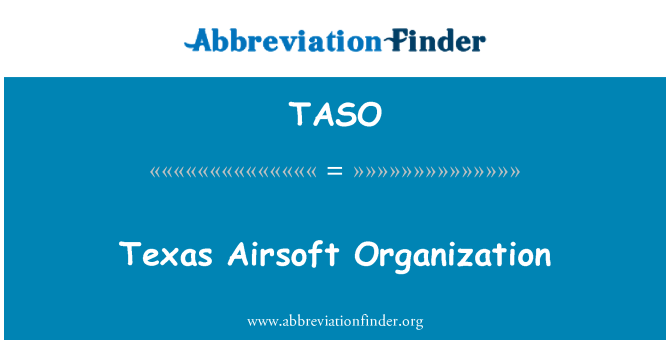 TASO: Texas Airsoft organizacji
