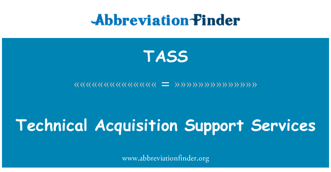 TASS: Technical Acquisition Support Services