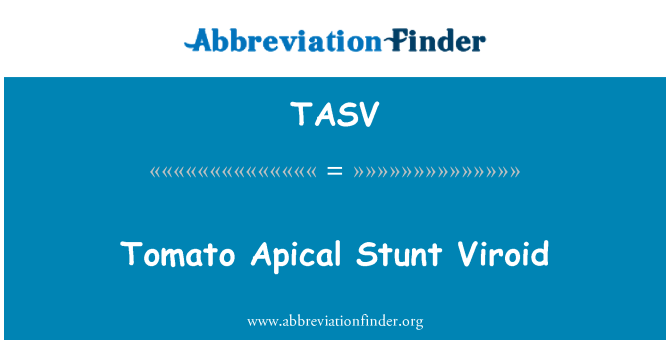 TASV: Tomati tipmine Stunt Viroid