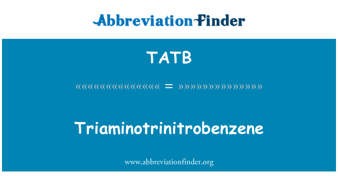 TATB: Triaminotrinitrobenzene