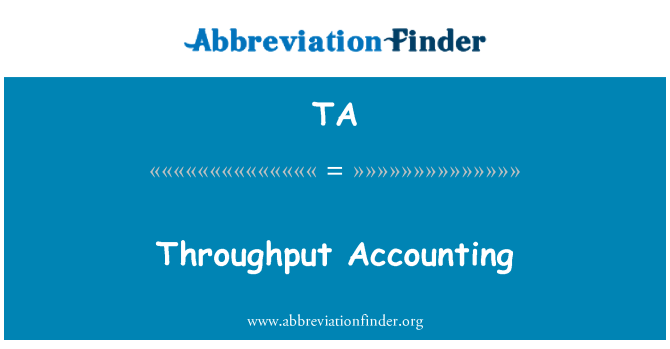 TA: Throughput Accounting