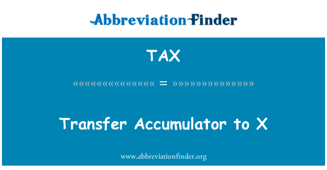 TAX: Transfere akimilatè X