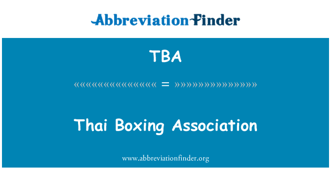 TBA: Thai Boxing Association