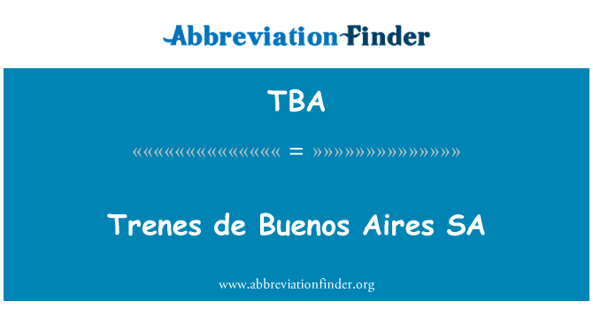 TBA: Trenes de Buenos Aires SA