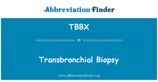 TBBX: Transbronchial biopszia