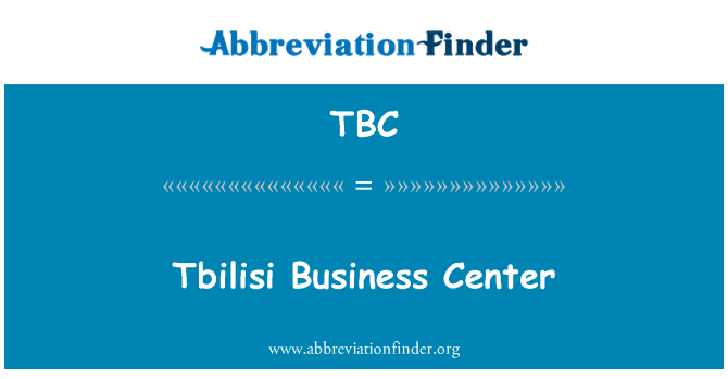 TBC: Tbilisi Business Center