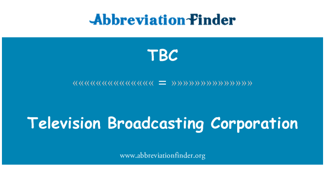TBC: ٹیلی ویژن براڈ کاسٹنگ کارپوریشن