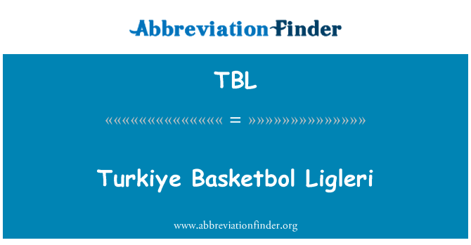 TBL: Türkiye Basketbol Ligleri