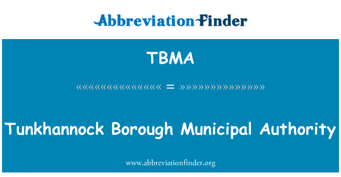 TBMA: Tunkhannock Borough Municipal quyền