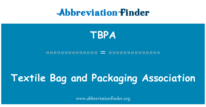 TBPA: 纺织袋和包装协会