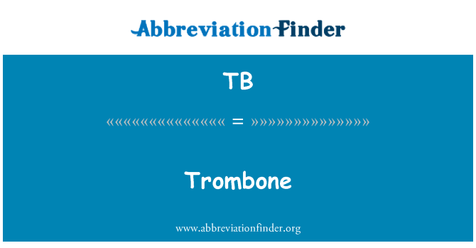 TB: Trombon