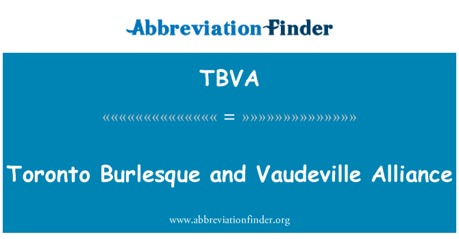 TBVA: Toronto Burlesque and Vaudeville Alliance
