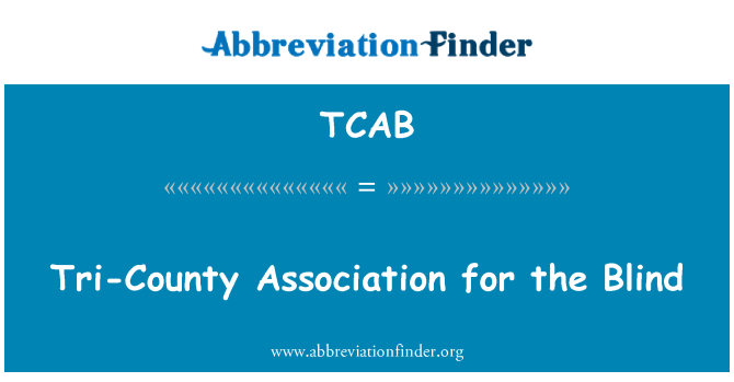 TCAB: Tri-County Association for the Blind