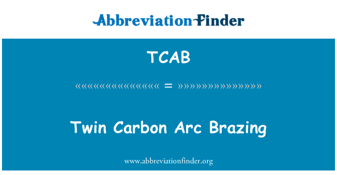 TCAB: 雙碳弧釺焊