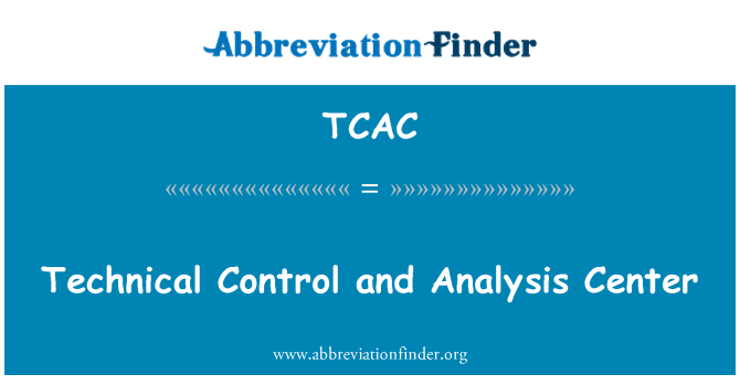 TCAC: Kawalan teknikal dan analisis Pusat