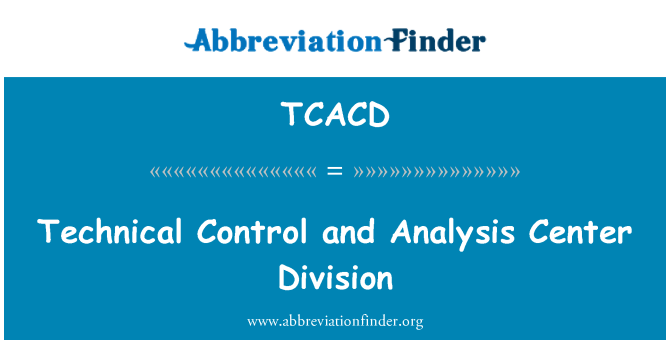 TCACD: तकनीकी नियंत्रण और विश्लेषण केंद्र प्रभाग