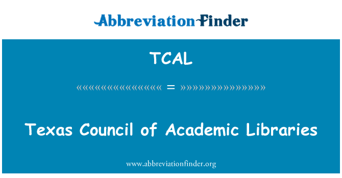 TCAL: Texas Rådet af akademiske biblioteker