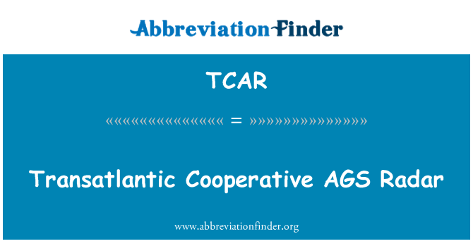 TCAR: Radar AGS coopération transatlantique