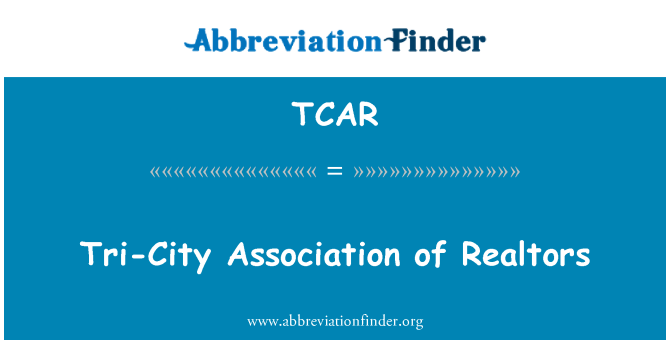 TCAR: ٹری شہر ایسوسی ایشن ریالٹرس کا