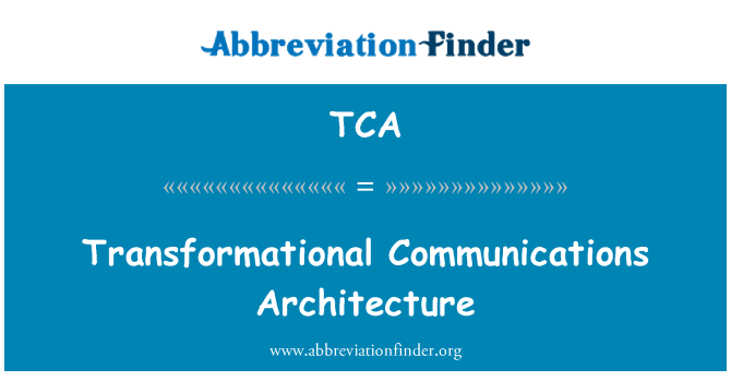 TCA: Трансформаційна комунікацій архітектура