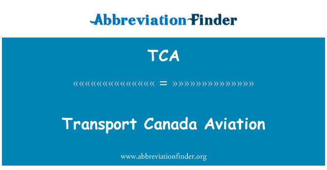 TCA: Transport Canada Aviation