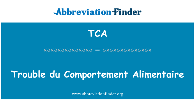 TCA: 麻煩 du Comportement 食品開發支助