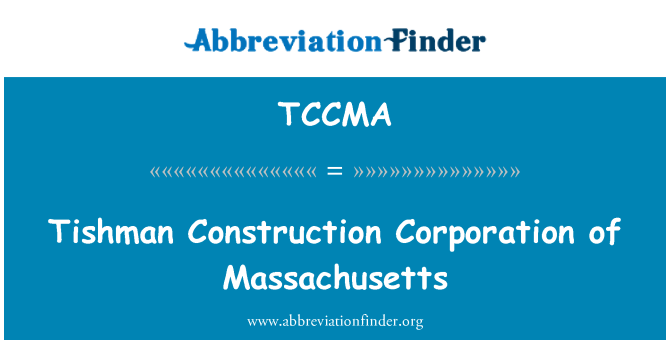 TCCMA: 매사 추세 츠의 Tishman 건설 공사