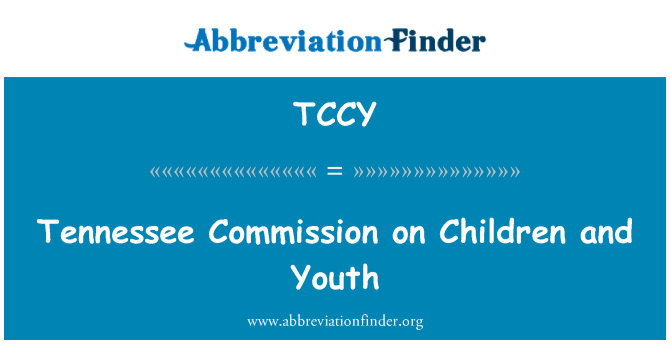 TCCY: Tennessee Commission on Children and Youth