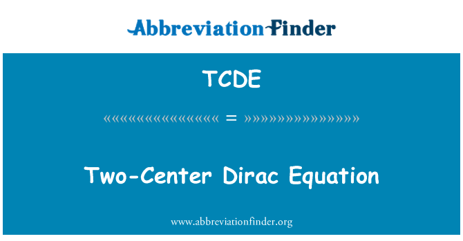 TCDE: 2-Merkezi Dirac denklemi