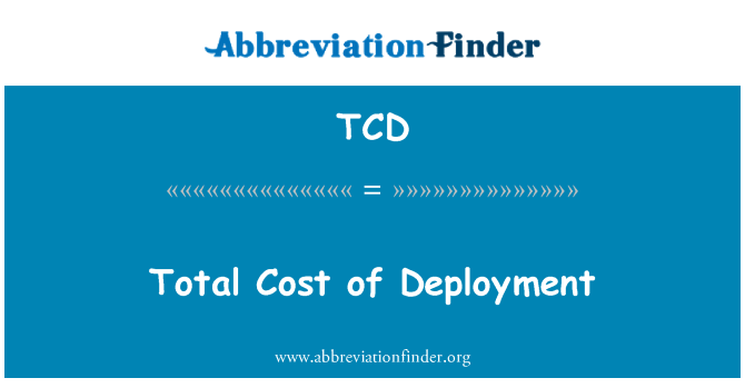 TCD: 部署的總成本