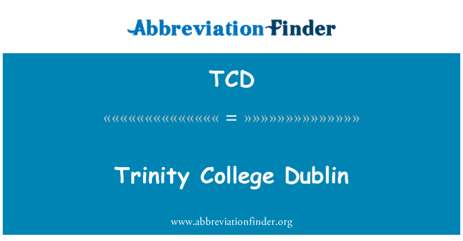 TCD: Trinity College Dublin