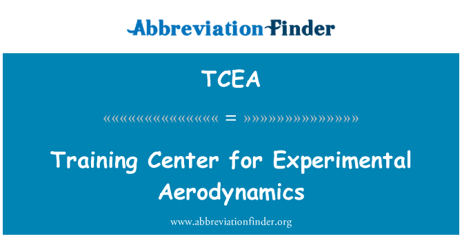 TCEA: Školiace stredisko pre experimentálne aerodynamika