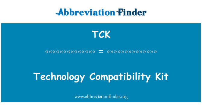 TCK: Технології сумісності Kit