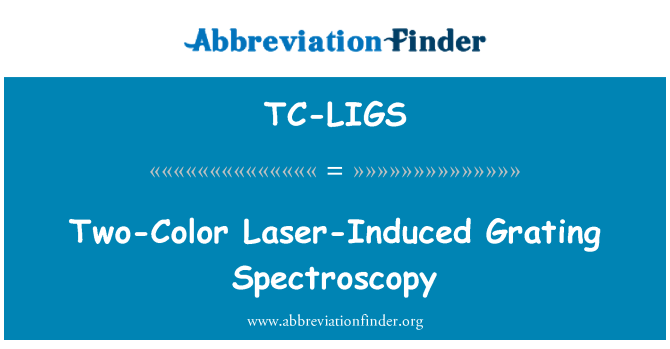 TC-LIGS: To-farge Laser-indusert rist spektroskopi