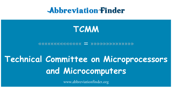 TCMM: Il-Kumitat tekniku dwar il-mikroproċessuri u Microcomputers