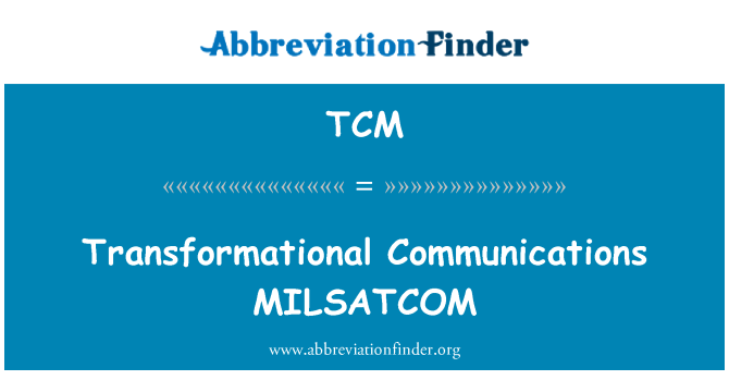 TCM: Átalakítási kommunikációs MILSATCOM