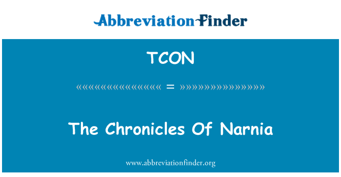 TCON: -Chronicles ta Narnia