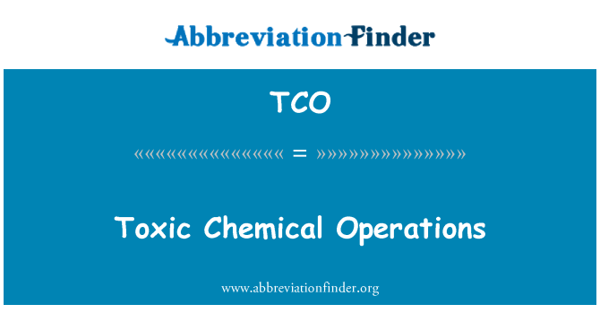 TCO: العمليات الكيميائية السامة