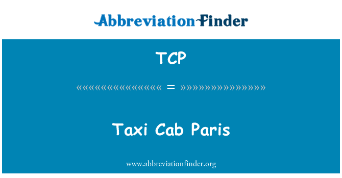 TCP: Taxi Cab Paris