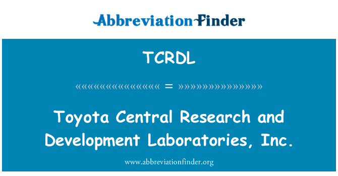 TCRDL: Toyota Central Research e Development Laboratories, Inc.