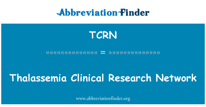 TCRN: Rede de pesquisa clínica de talassemia